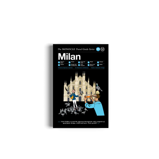 Milan: The Monocle Travel Guide Series Book