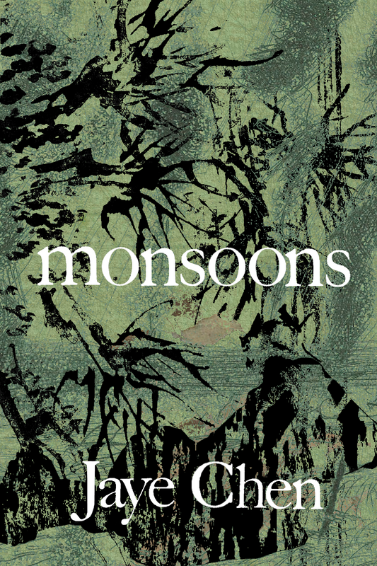 Monsoons, by Jaye Chen