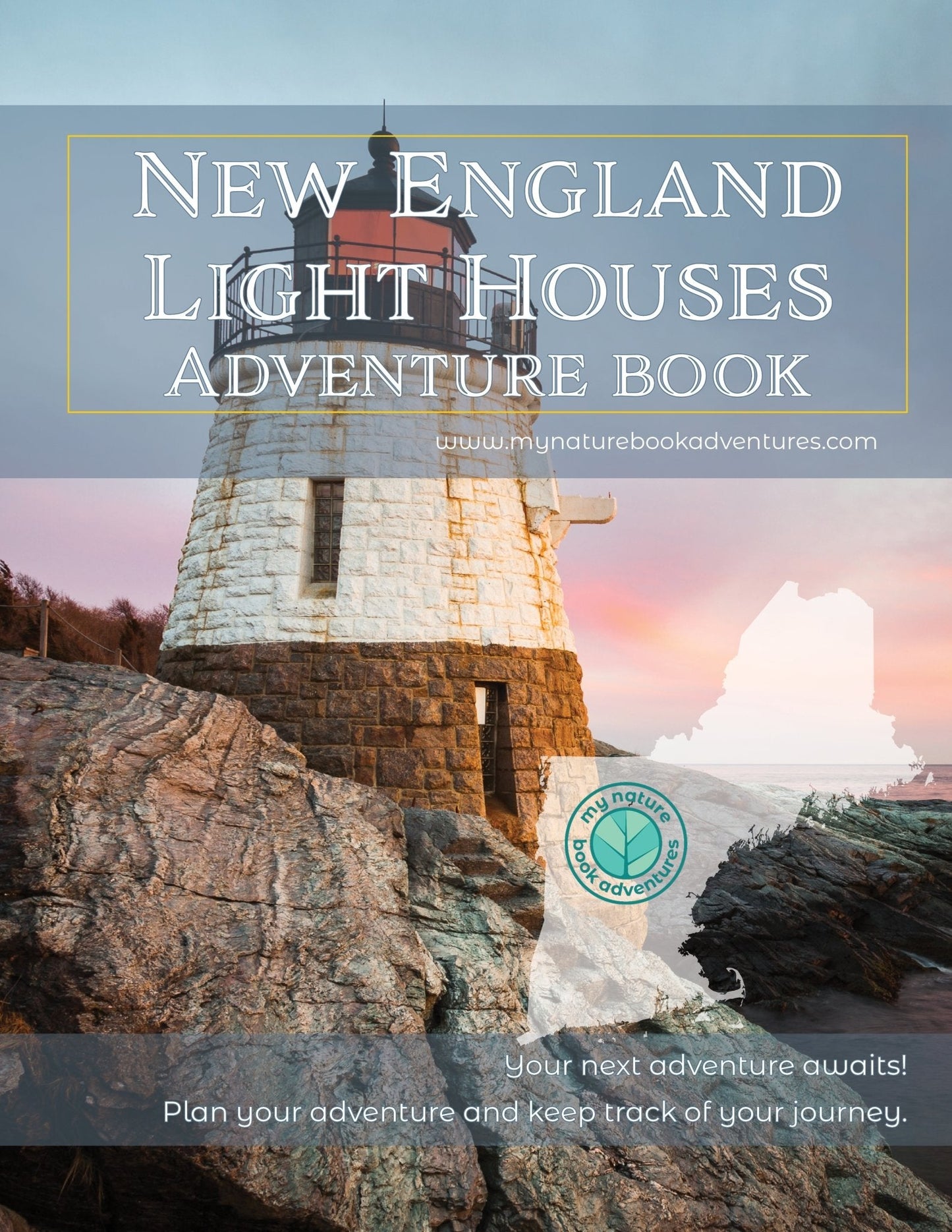 New England Lighthouses - Adventure Planning Journal