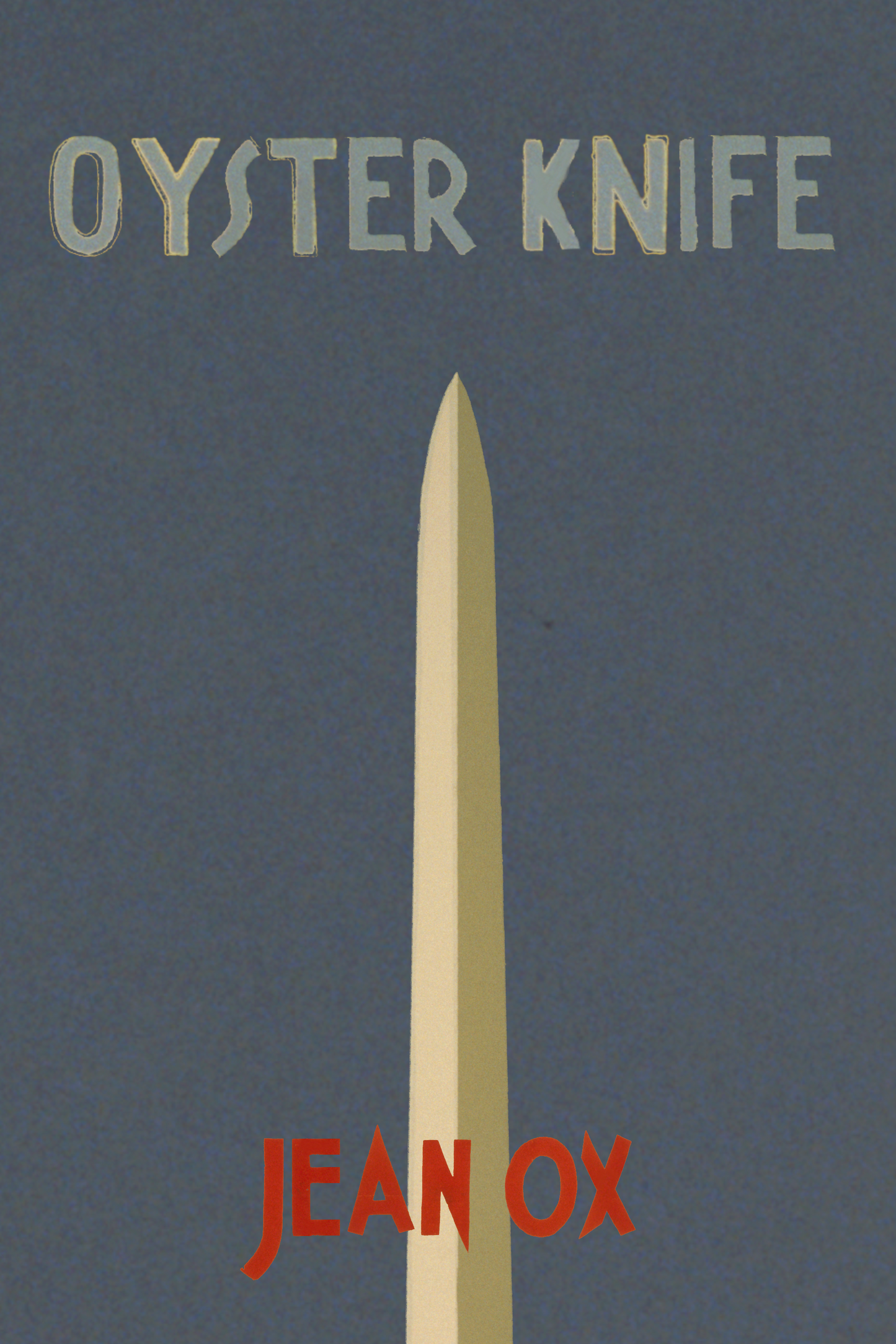 Oyster Knife, by Jean Ox