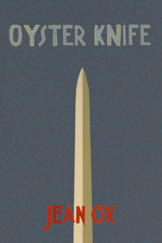 Oyster Knife, by Jean Ox