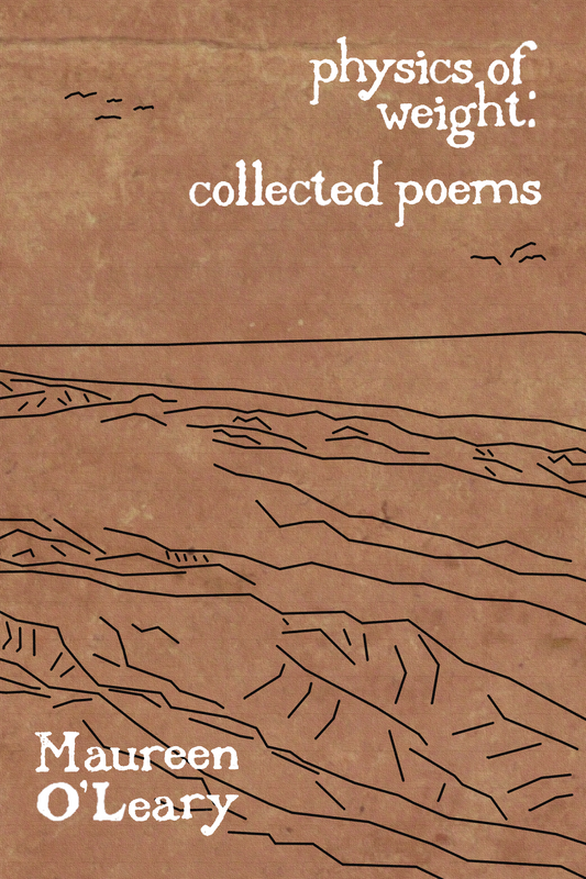 physics of weight: collected poems, by Maureen O'Leary