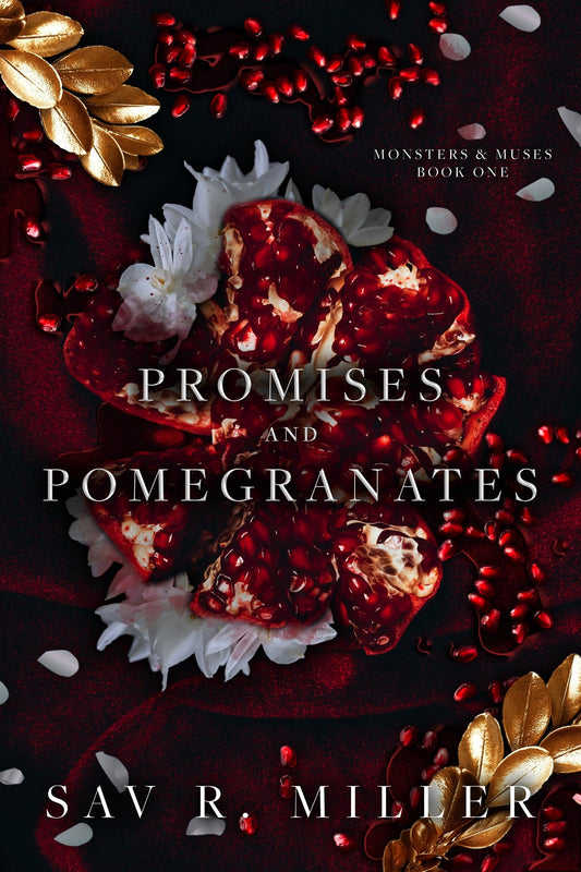 Promises & Pomegranates Book 1 (Monsters & Muses Series)