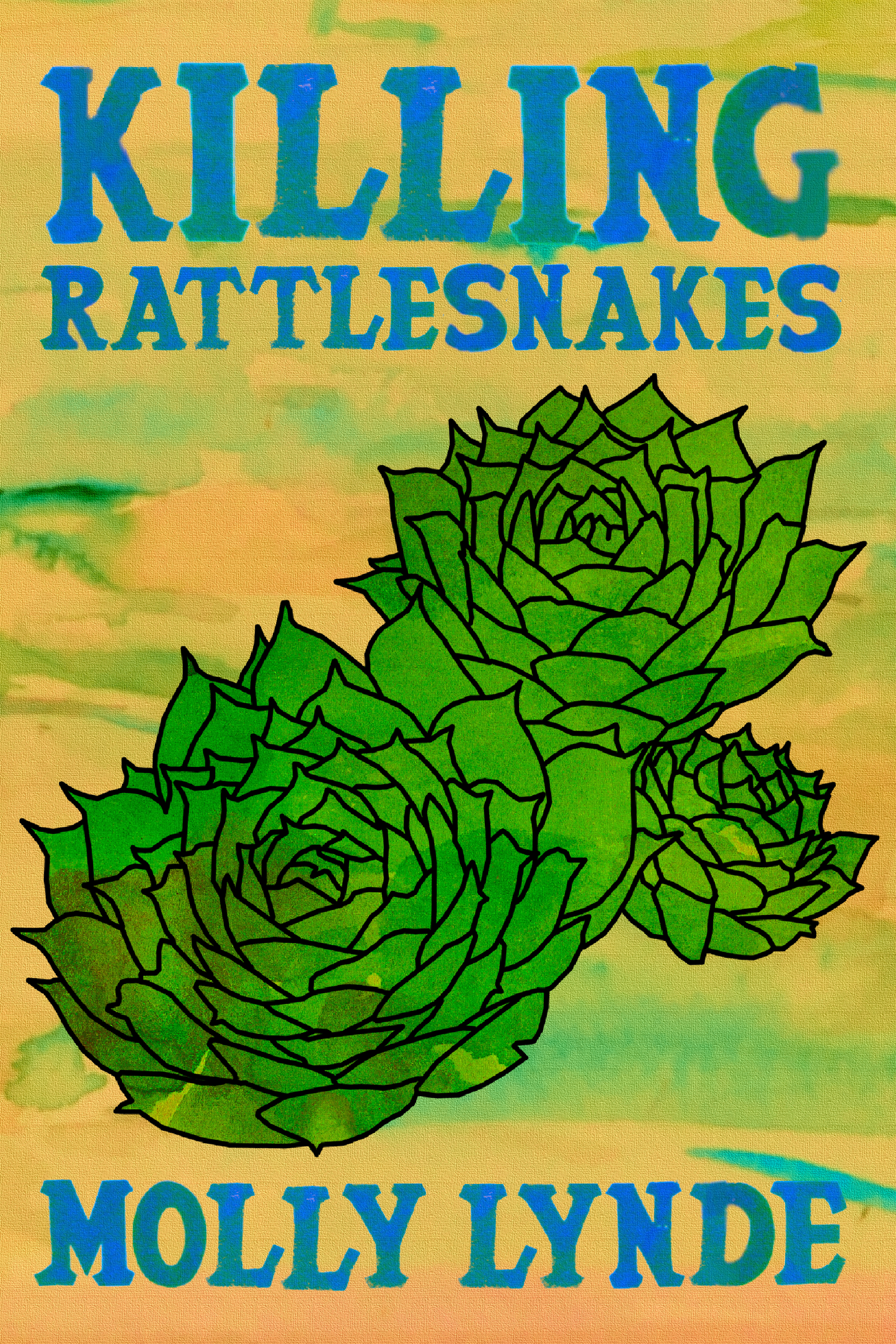 Killing Rattlesnakes, by Molly Lynde