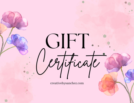 Gift Certificate - Creative By Sanchez