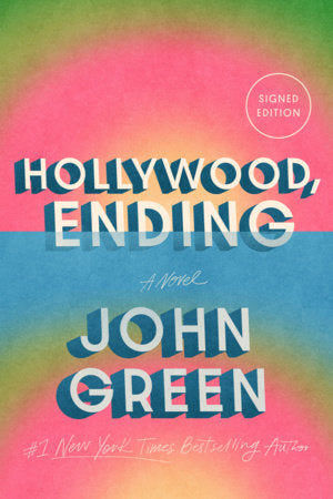 Hollywood, Ending (Signed Edition) by John Green