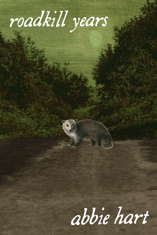 roadkill years, by Abbie Hart