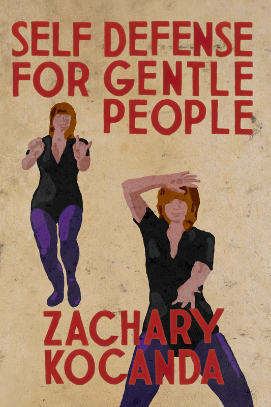 Self Defense for Gentle People, by Zachary Kocanda