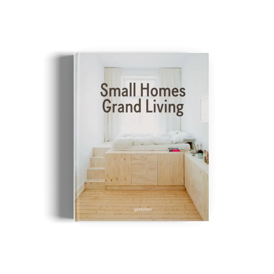 Small Homes Grand Living Book