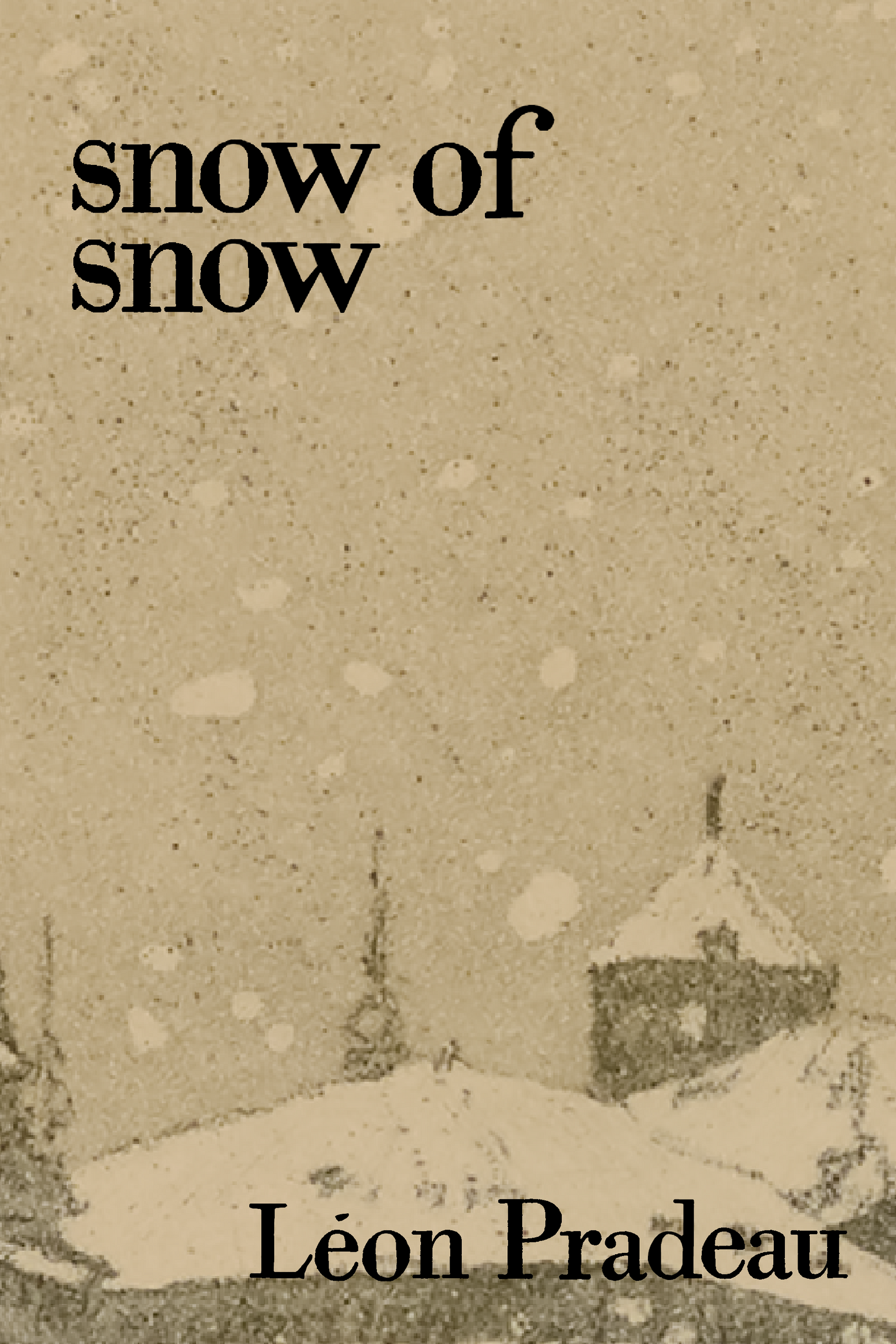 snow of snow, by Léon Pradeau