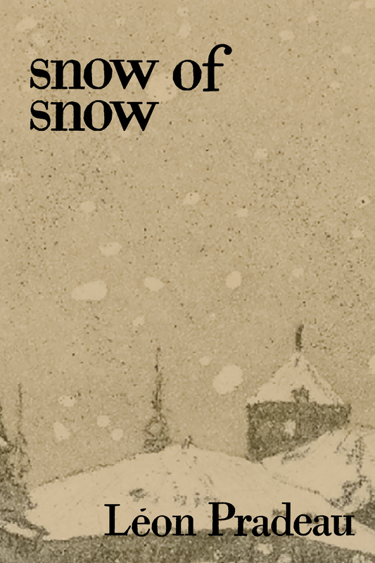 snow of snow, by Léon Pradeau