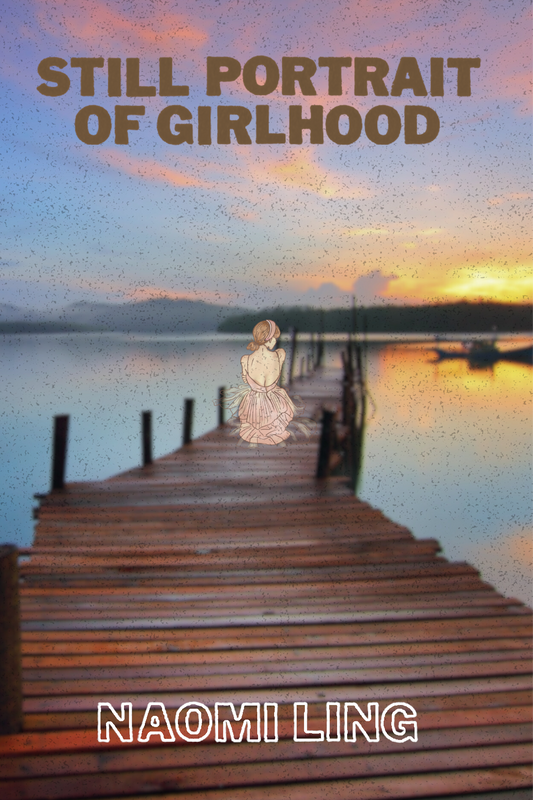 Still Portrait of Girlhood, by Naomi Ling