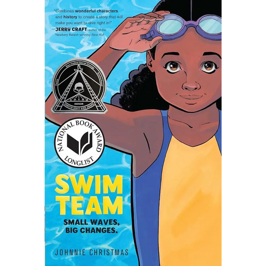 Swim Team: A Graphic Novel by Johnnie Christmas - Children’s Book