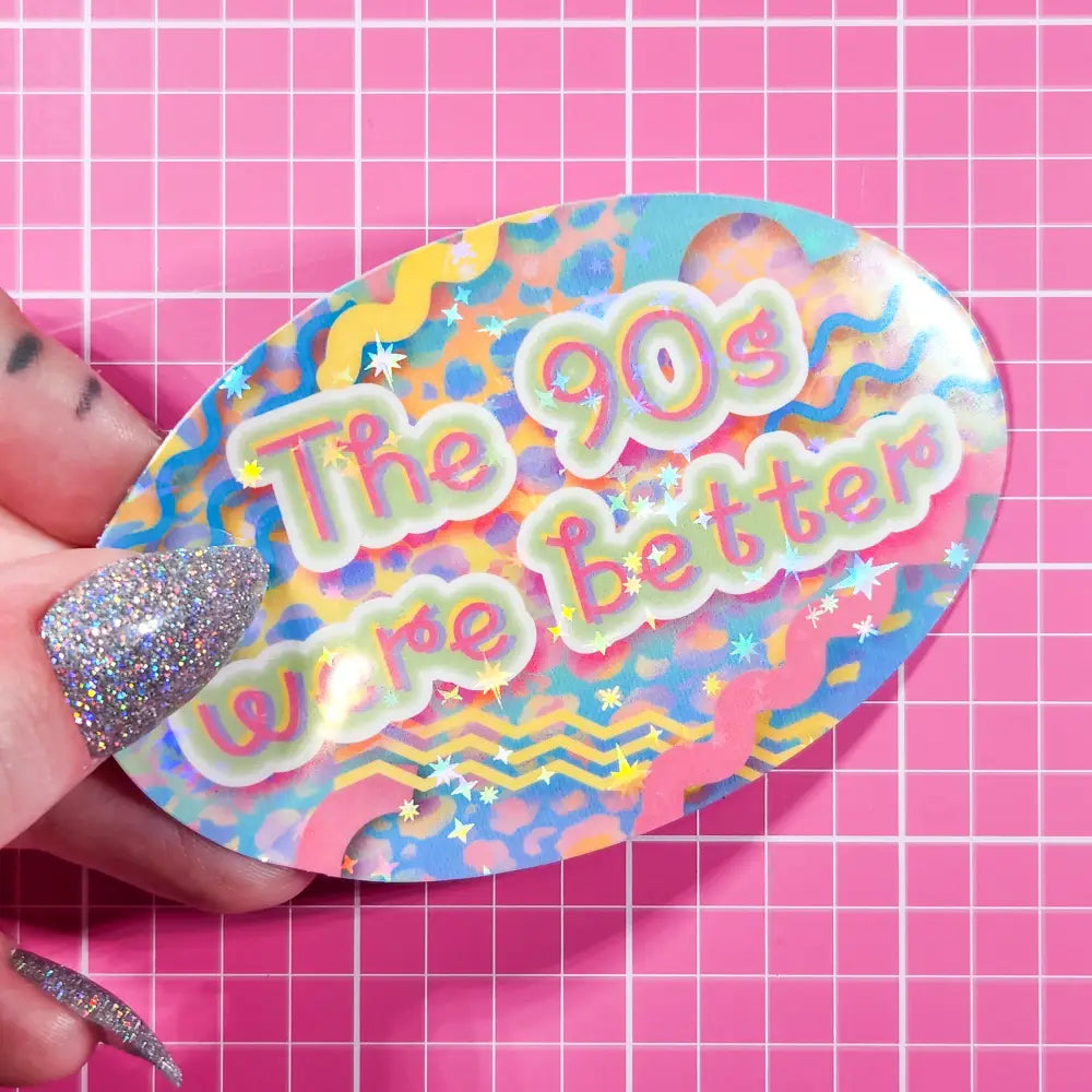 ’The 90s were better’ Holographic Sticker 3.5x2.25 in. Holographic Stars Stickers