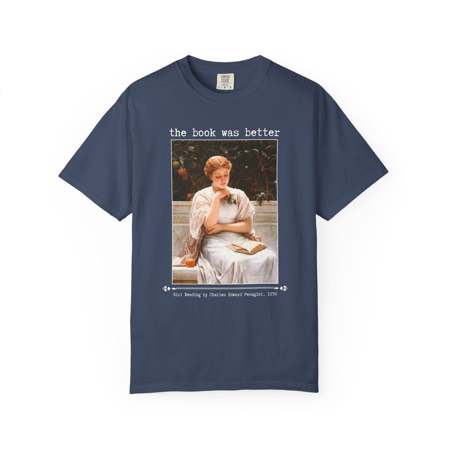 The Book Was Better Art History Book Lover Tee Shirt