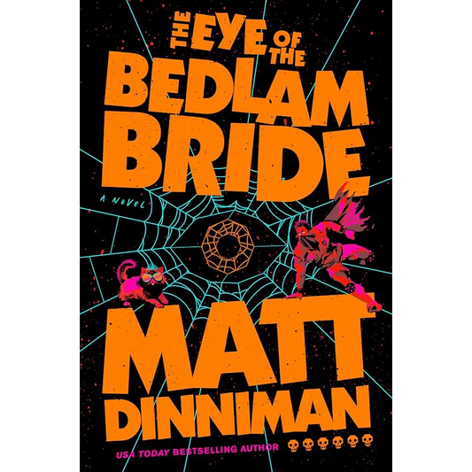 The Eye of the Bedlam Bride (Dungeon Crawler Carl) cover image