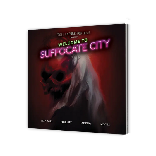 The Funeral Portrait: Welcome To Suffocate City Graphic Novel (Coffin Crew Limited Edition)