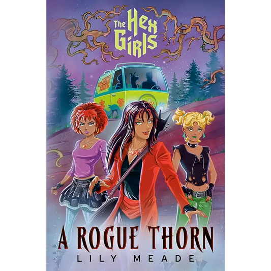 The Hex Girls: A Rogue Thorn (Scooby-Doo and Friends) cover image
