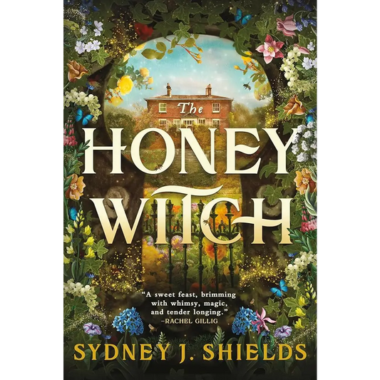 The Honey Witch by Sydney J. Shields - New Book