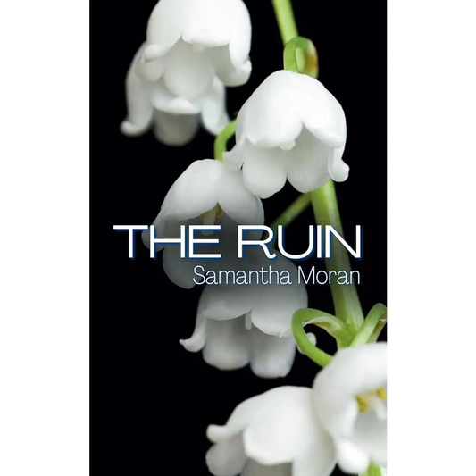 The Ruin by Samantha Moran - New Book