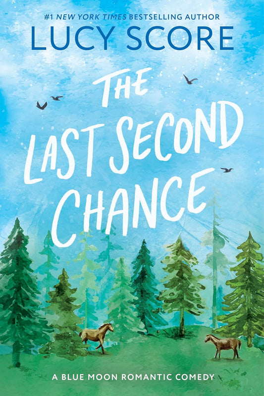 The Last Second Chance Lucy Score (Blue Moon #3)