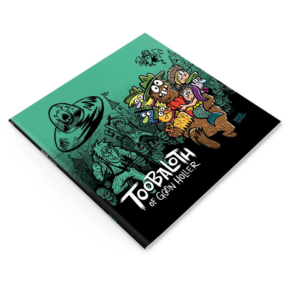 Toobaloth of Goon Holler Softcover