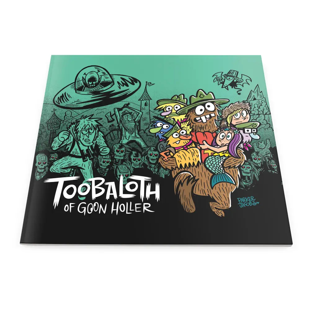 Toobaloth of Goon Holler Softcover
