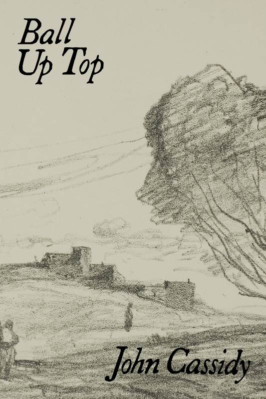 Ball Up Top, by John Cassidy