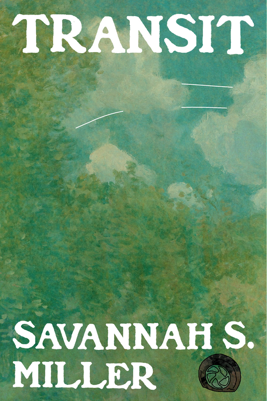 Transit, by Savannah S. Miller
