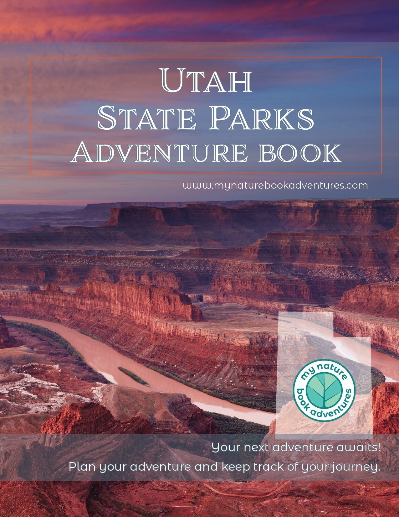 Utah State Parks - Adventure Planning Journal