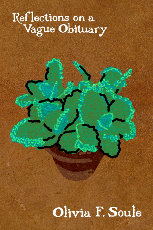 Reflections on a Vague Obituary, by Olivia F. Soule