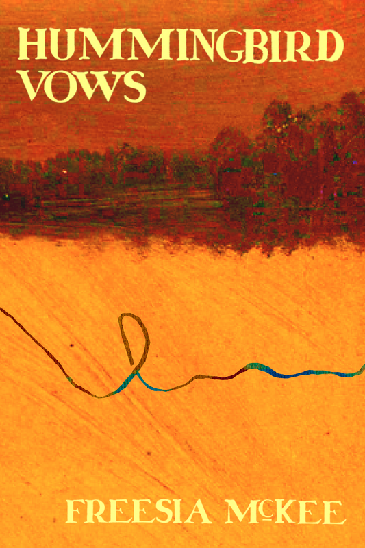 Hummingbird Vows, by Freesia McKee