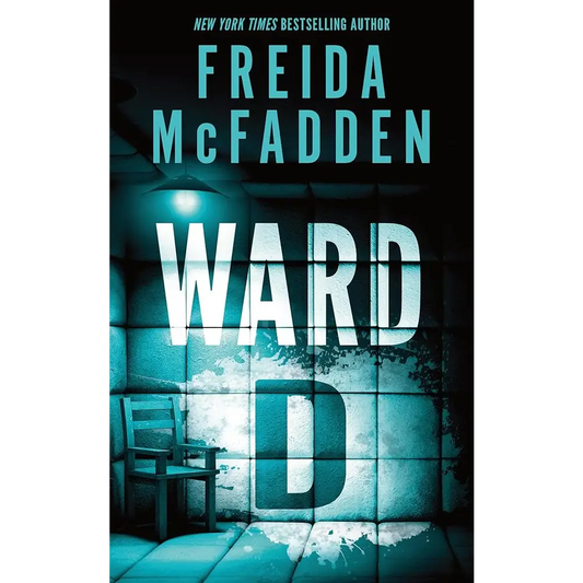 Ward D by Freida McFadden - Pre-Order