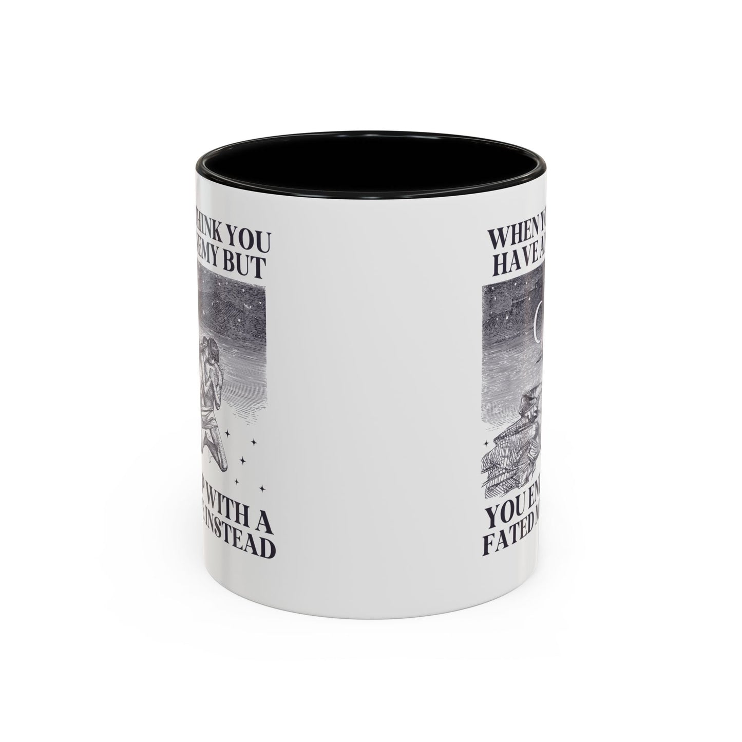 When You Think You Have an Enemy Bookish Coffee Mug