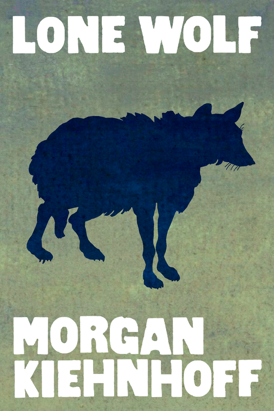 Lone Wolf, by Morgan Kiehnhoff