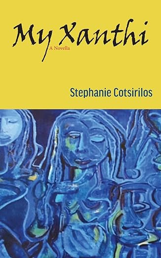 My Xanthi by Stephanie Cotsirilos