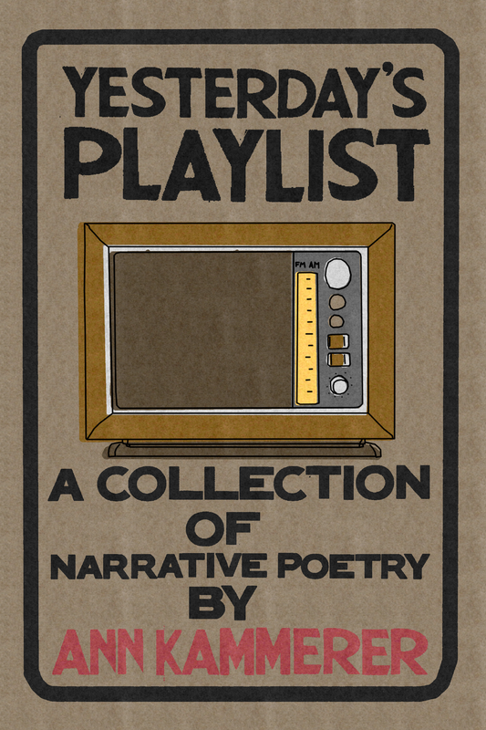 Yesterday's Playlist, by Ann Kammerer