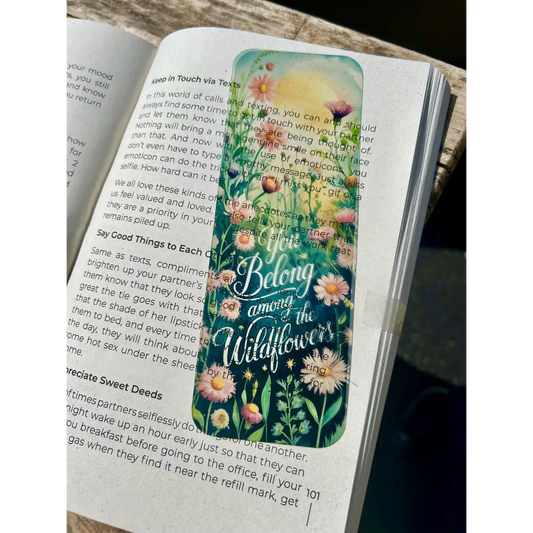 You Belong Among the Wildflowers Bookmark – Nature Inspired Floral Gift Boho Aesthetic Inspirational Book Lover