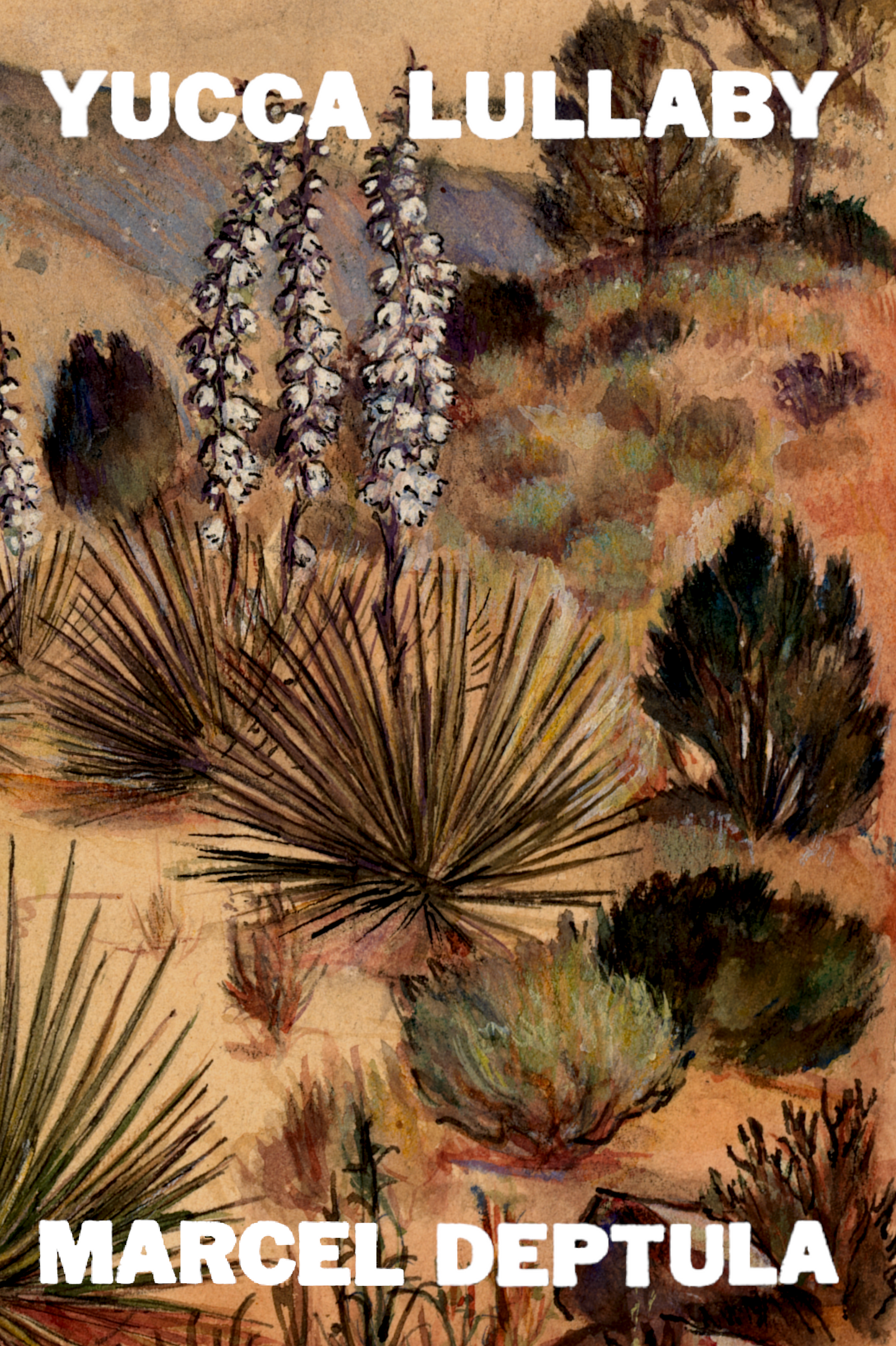Yucca Lullaby, by Marcel Deptula